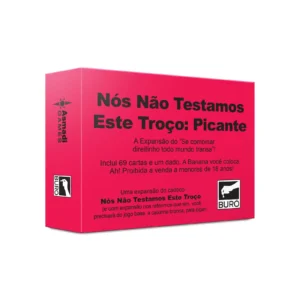 Nós Não Testamos Este Troço: Picante
